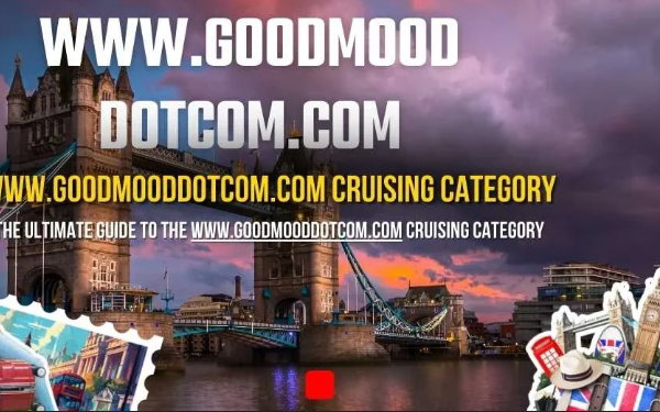 Exploring the Cruising Category on GoodMoodDotCom.com