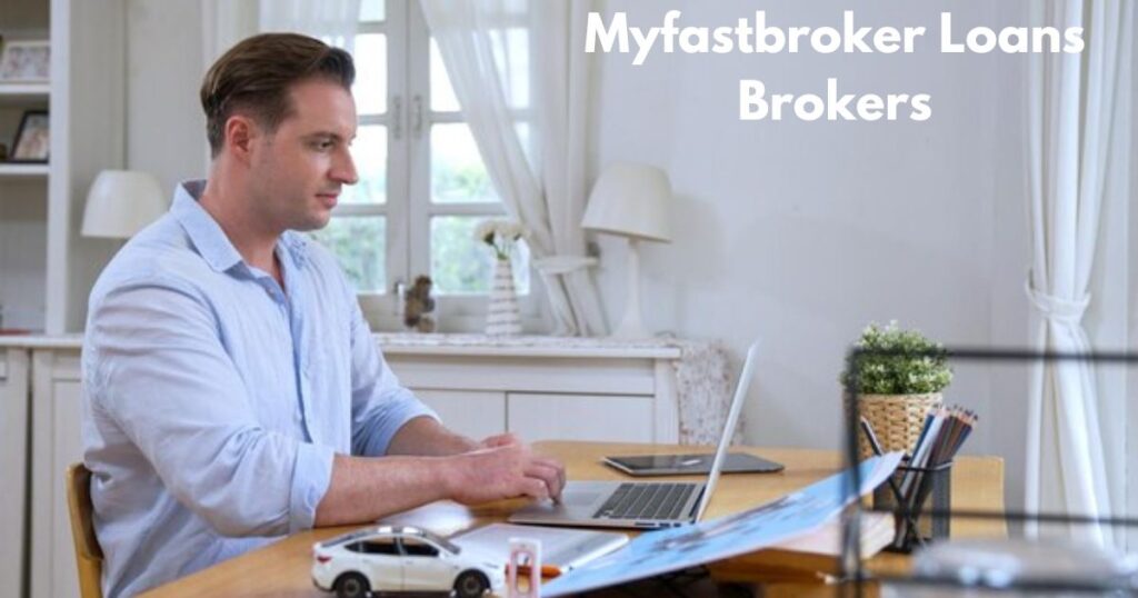 Myfastbroker Loans Brokers